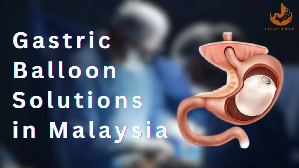 Gastric Balloon Malaysi