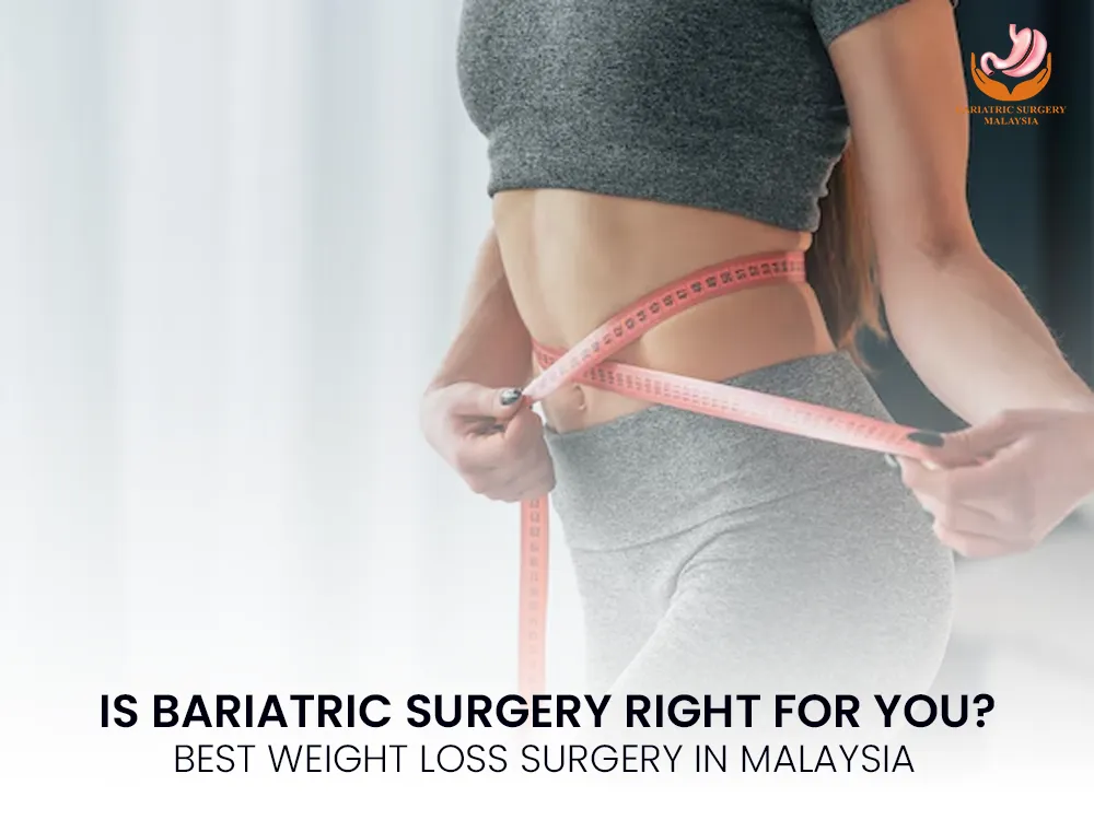 bariatric-surgery-weight-loss-malaysia-1