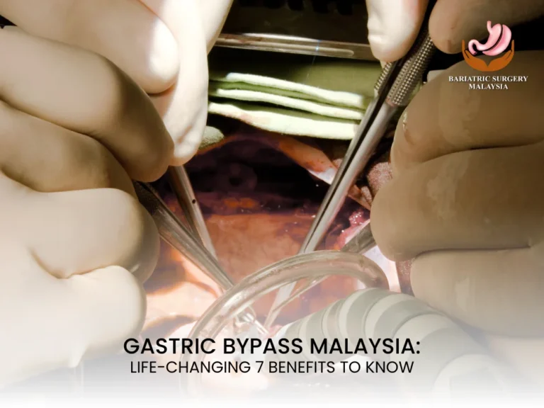 Life-Changing 7 Benefits of Gastric Bypass Malaysia You Need to Know