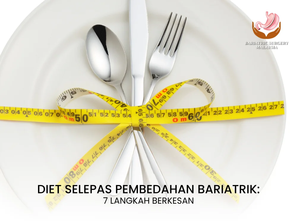 diet-selepas-pembedahan-bariatrik
