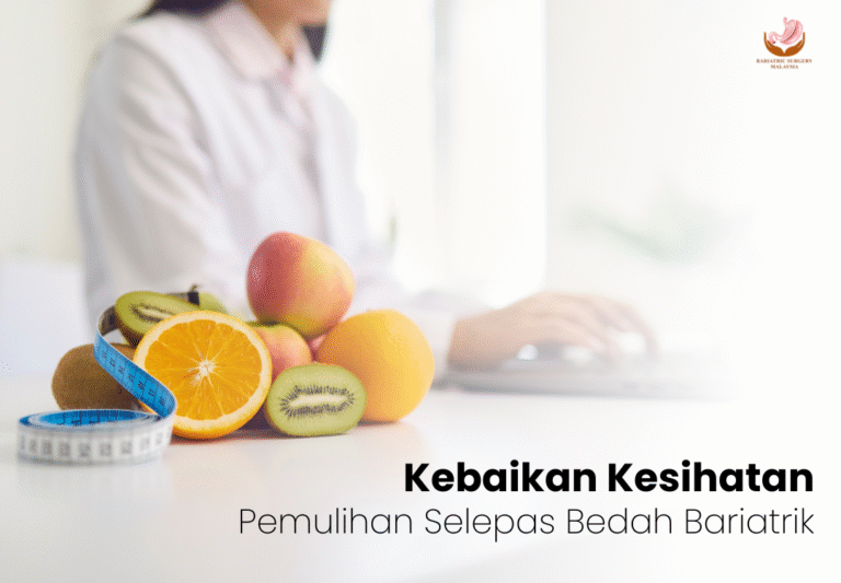 Pemulihan Selepas Bariatrik: Kebaikan Kesihatan